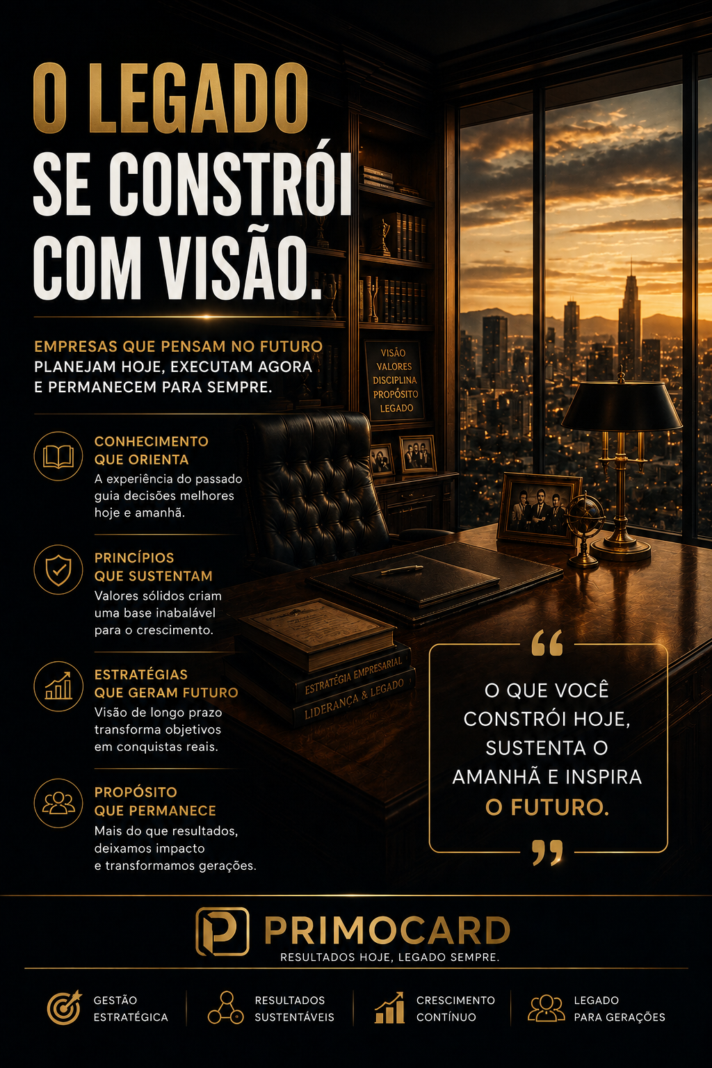 O Legado Se Constrói Com Visão