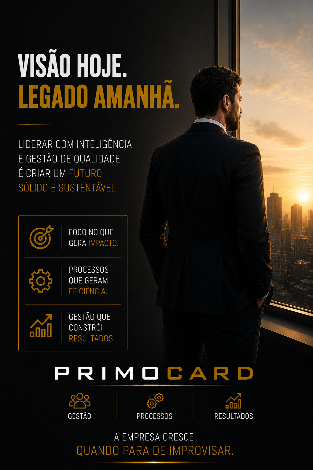 Visão Hoje. Legado Amanhã.