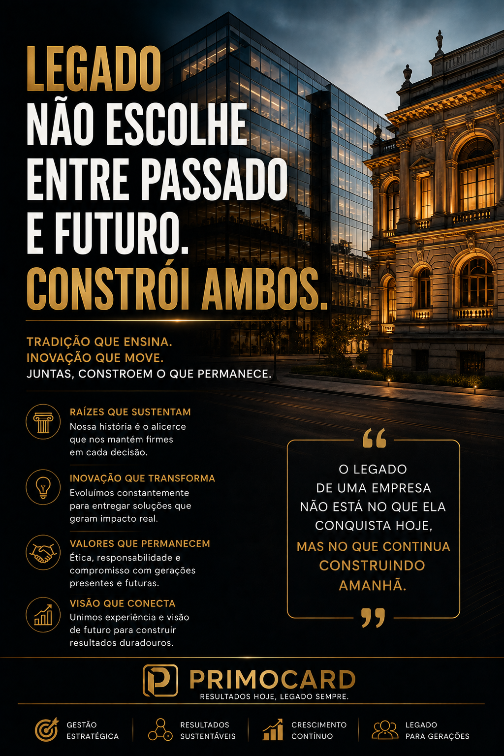 Edifícios representando tradição e inovação trabalhando juntos para o futuro.