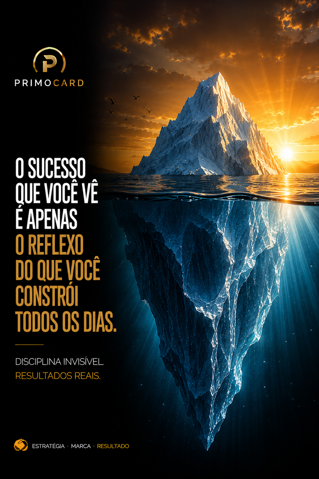 O sucesso invisível