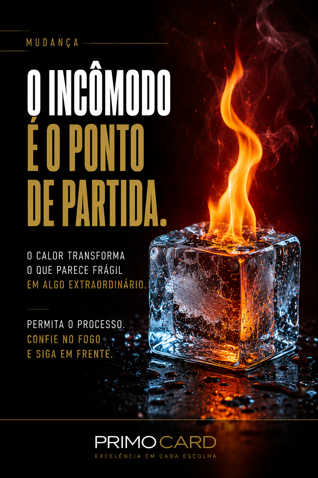 Chama intensa queimando sobre um cubo de gelo, representando pressão, mudança e transformação.