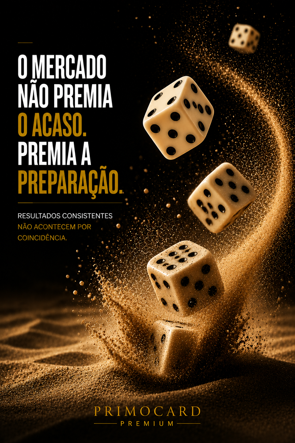 O Mercado Premia Quem Está Preparado