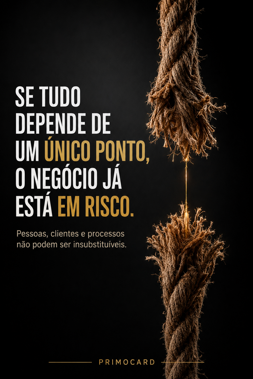 Se Tudo Depende de um Único Ponto, o Negócio Está em Risco