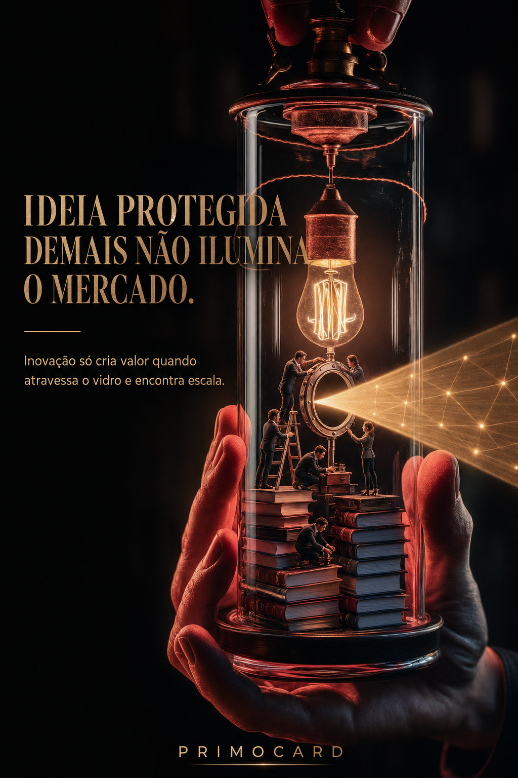 Ideia Protegida Demais Não Ilumina o Mercado
