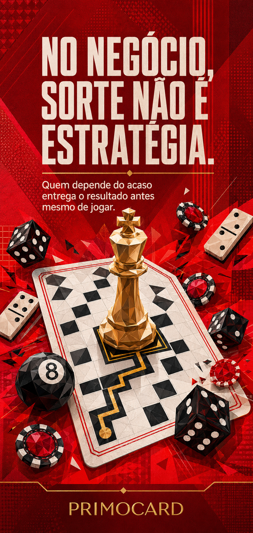 Rei dourado sobre tabuleiro cercado por dados, fichas e dominós, representando estratégia contra o acaso nos negócios.