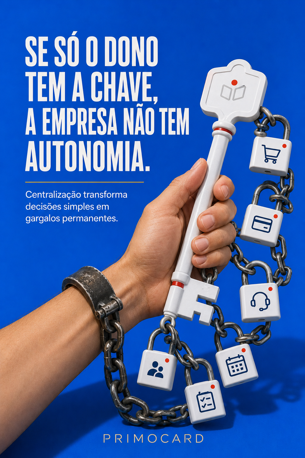 Se só o dono tem a chave, a empresa não tem autonomia