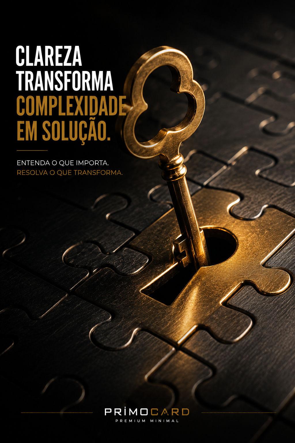 Clareza Elimina Complexidade