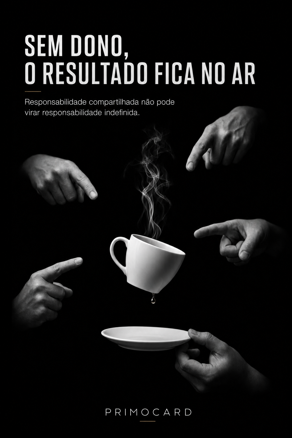 Resultado precisa de um responsável