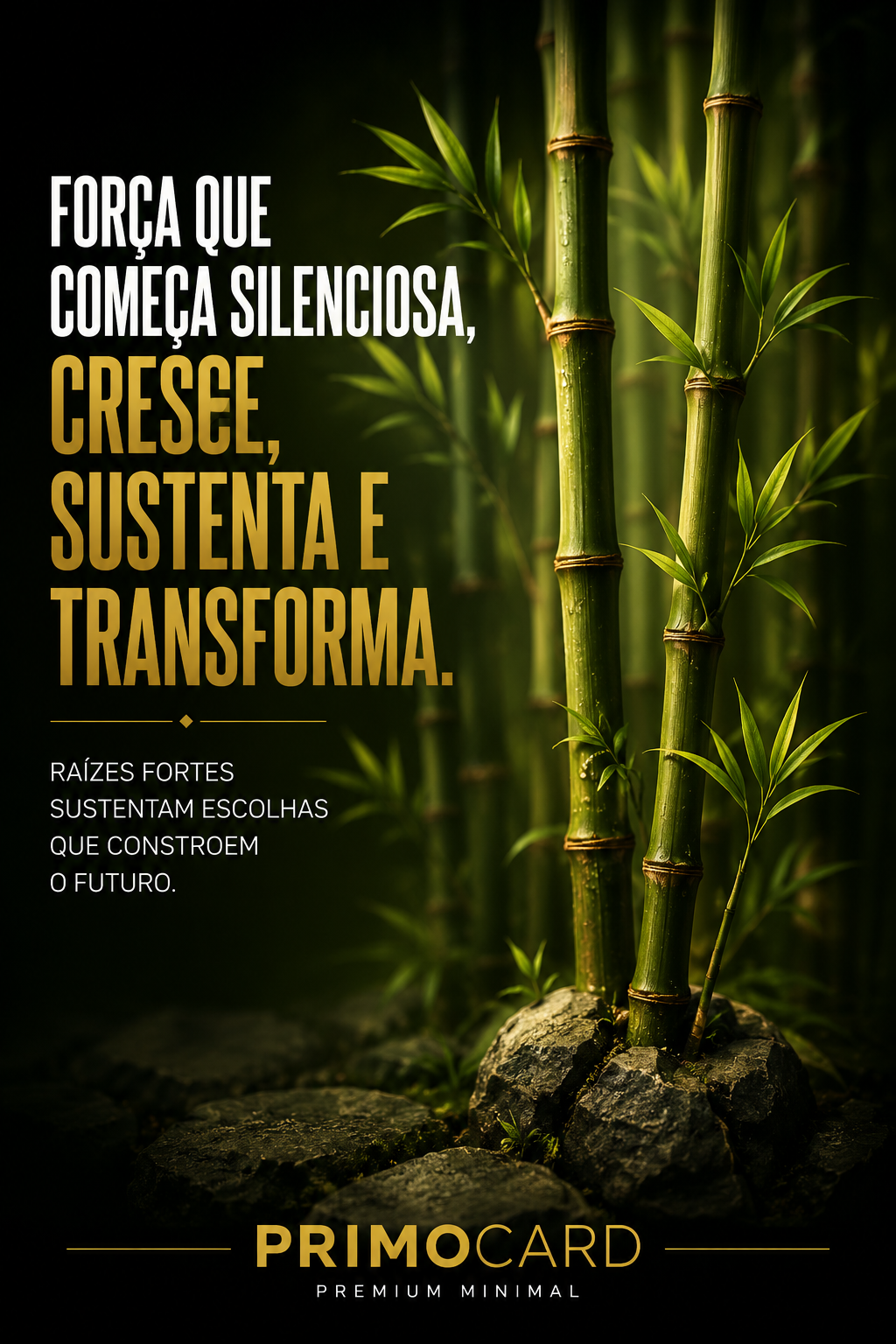 Toda força sustentável nasce na base