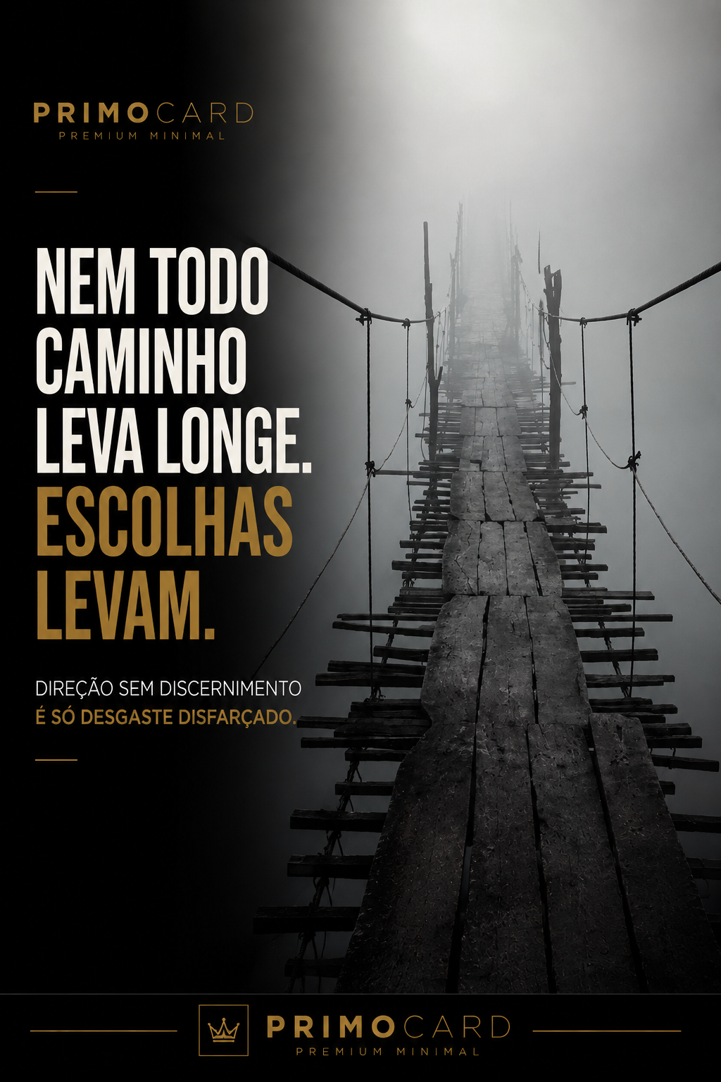 Nem Todo Caminho Leva Longe