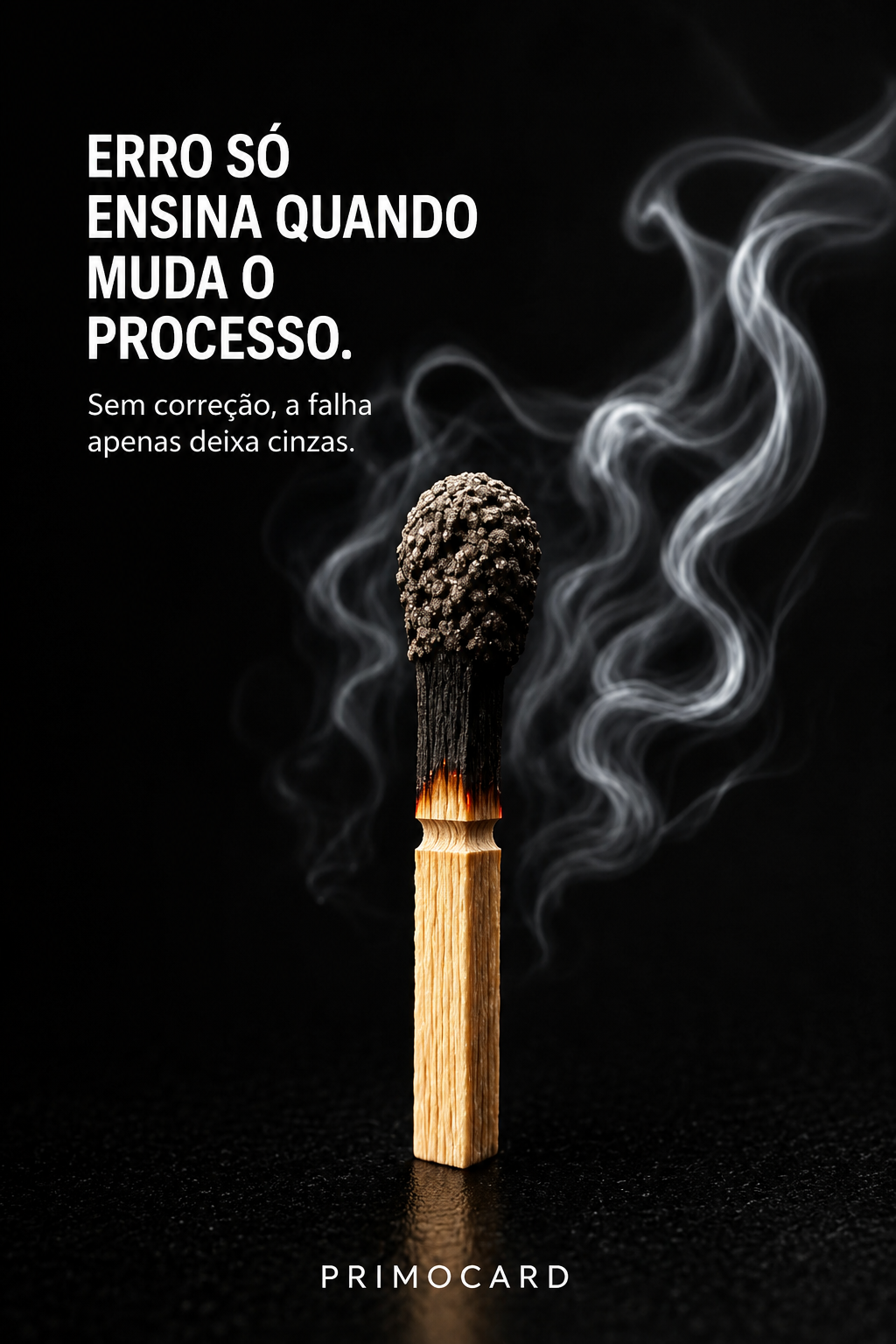 Erro só ensina quando muda o processo