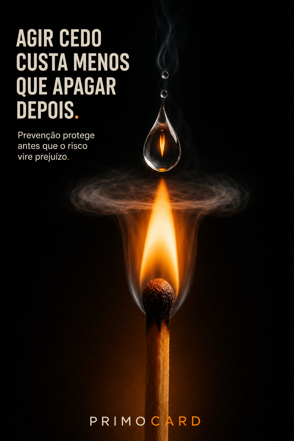 Agir cedo custa menos que apagar depois