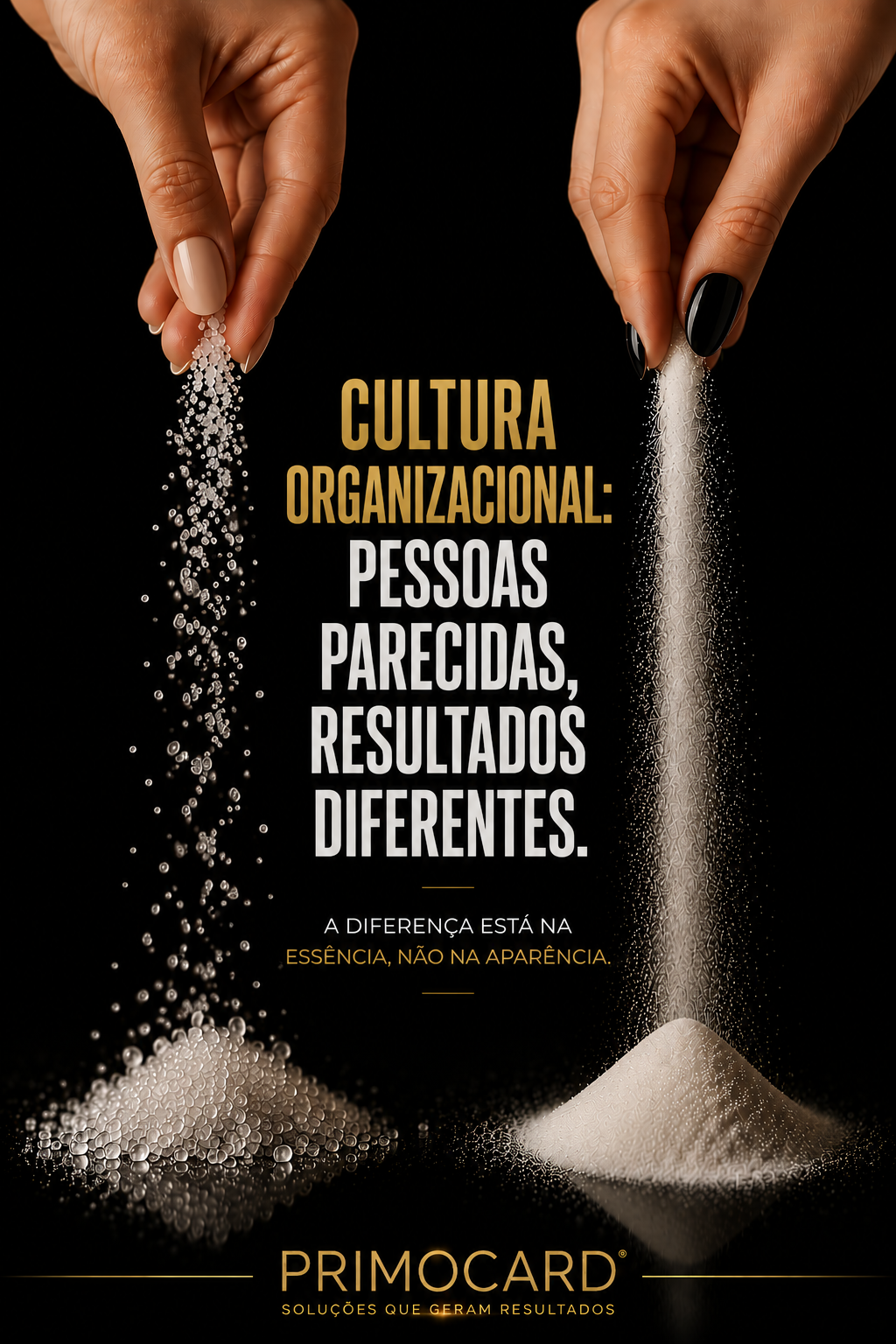 A Cultura Define o Resultado