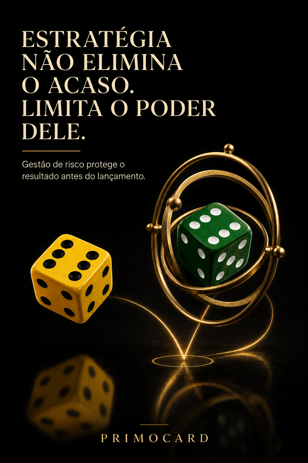 Estratégia não elimina o acaso