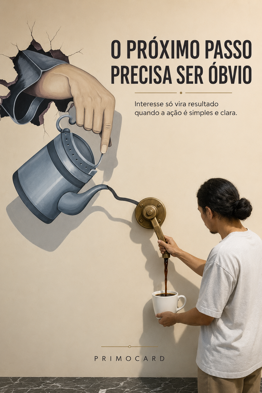 O próximo passo precisa ser óbvio
