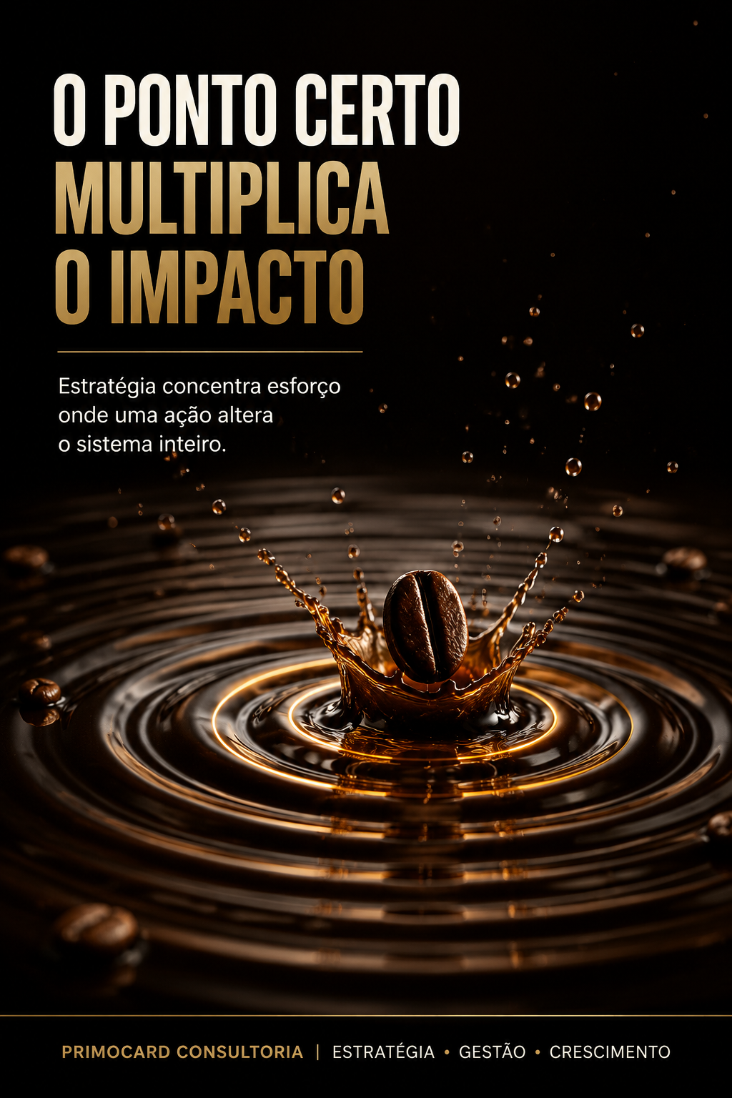 O ponto certo multiplica o impacto