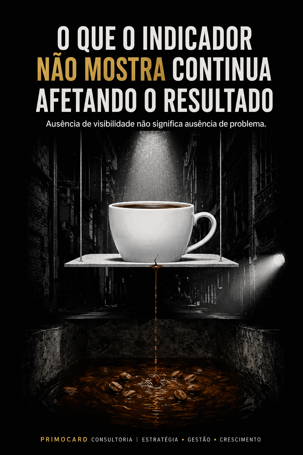Xícara sobre uma plataforma com café vazando para um reservatório oculto, representando problemas não revelados pelos indicadores.