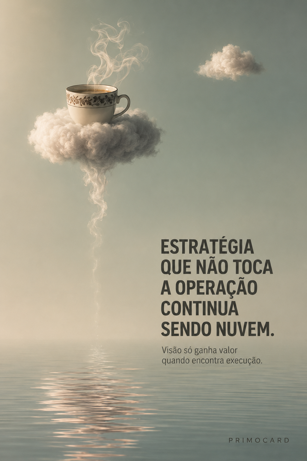 Estratégia sem execução continua sendo intenção