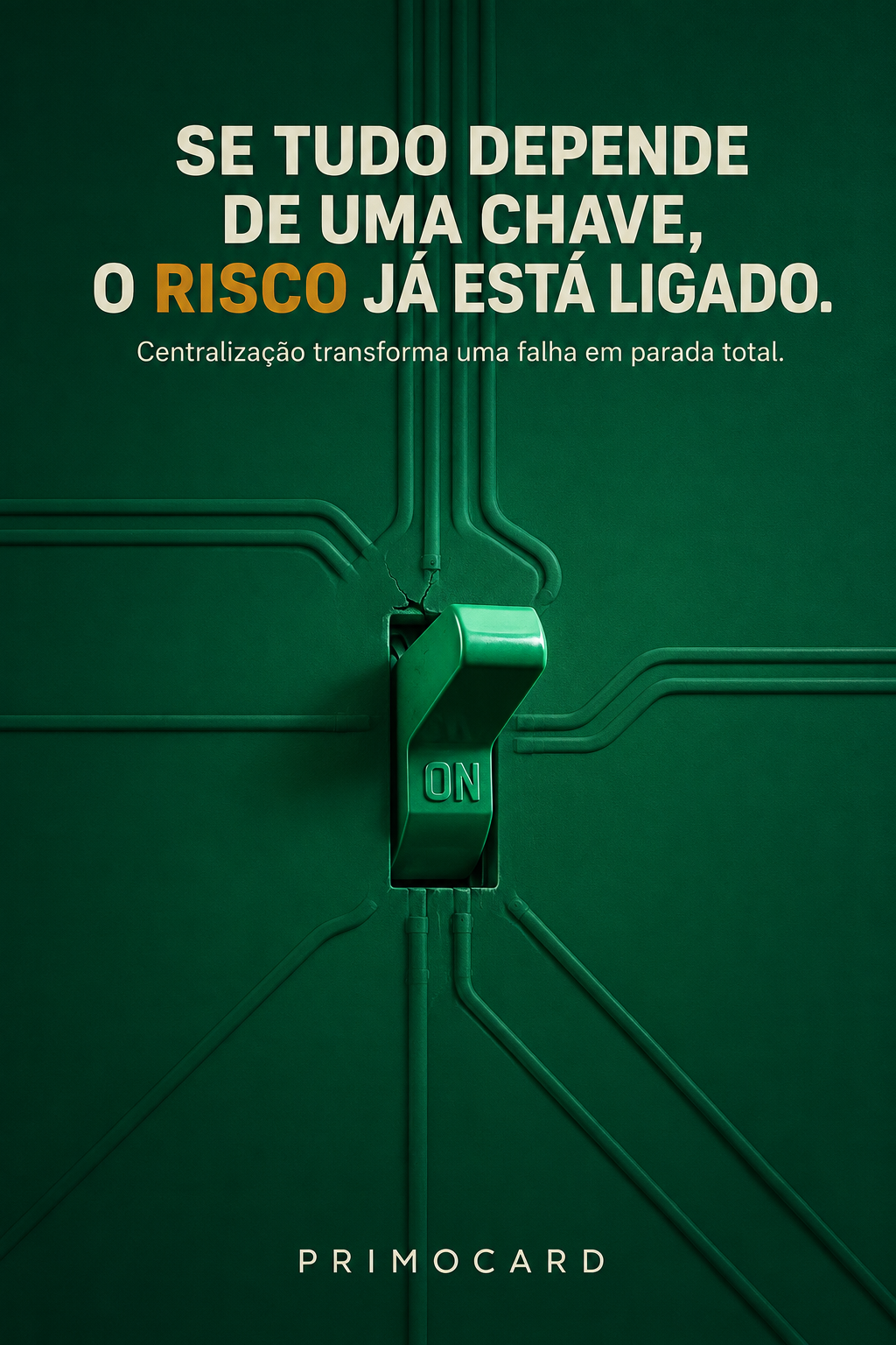Se tudo depende de uma chave, o risco já está ligado