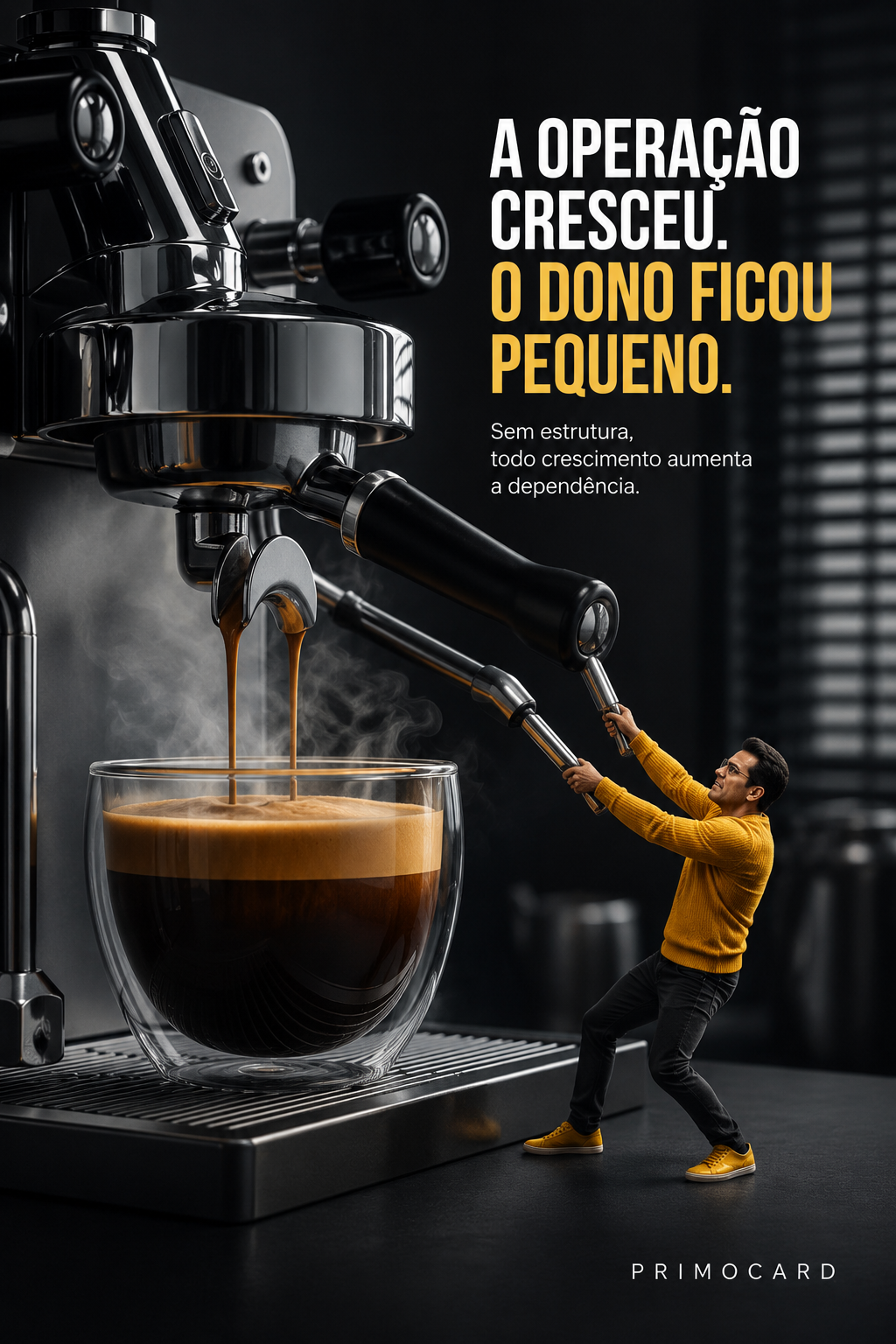 A empresa cresceu, mas continua dependendo do dono