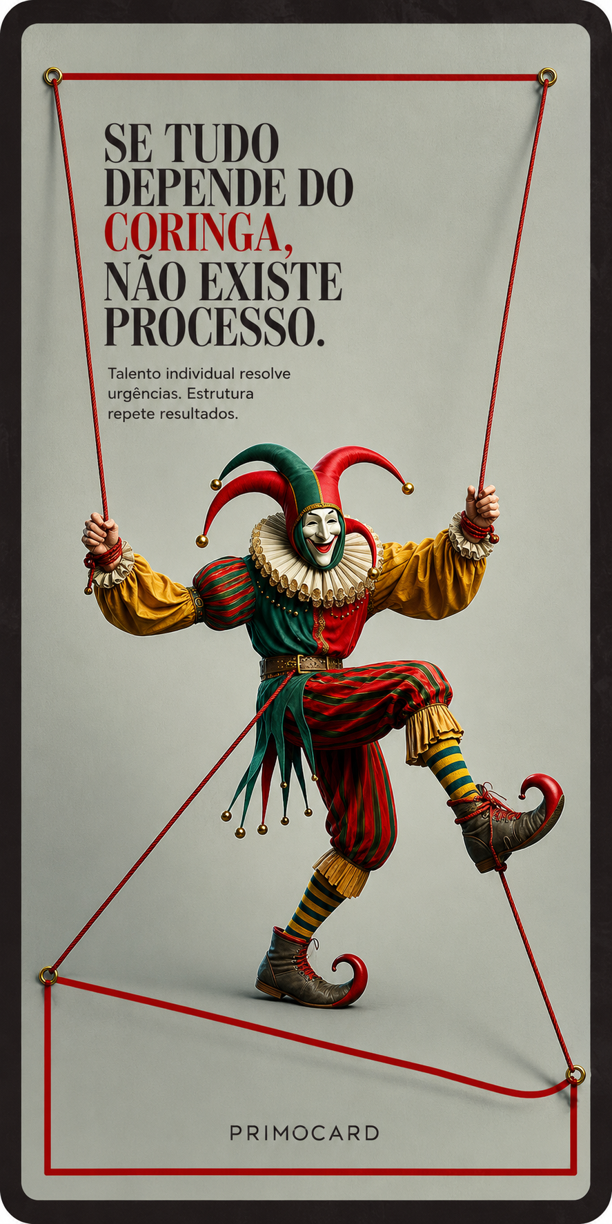 Se tudo depende do melhor funcionário, não existe processo