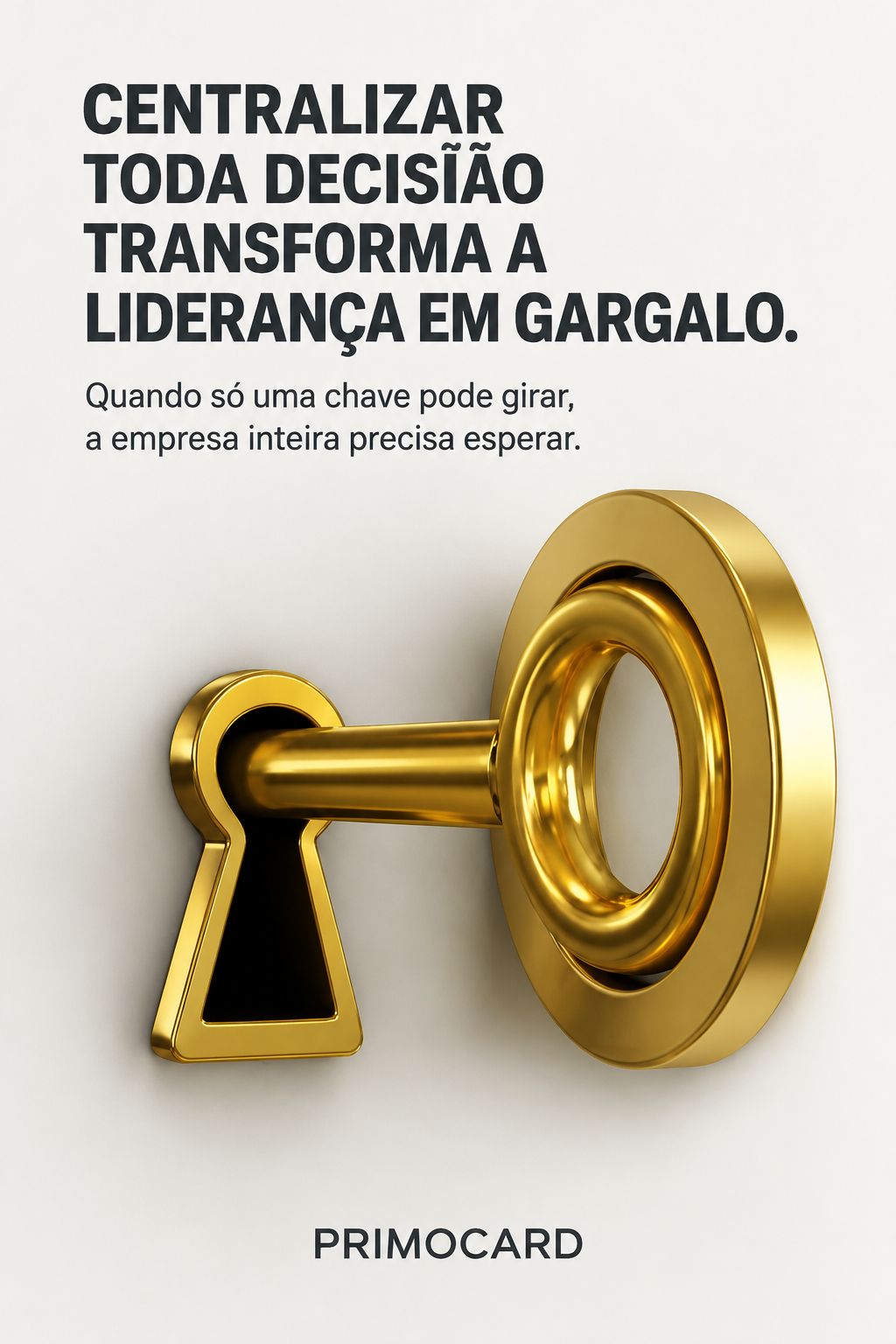 Centralizar decisões enfraquece a velocidade da empresa