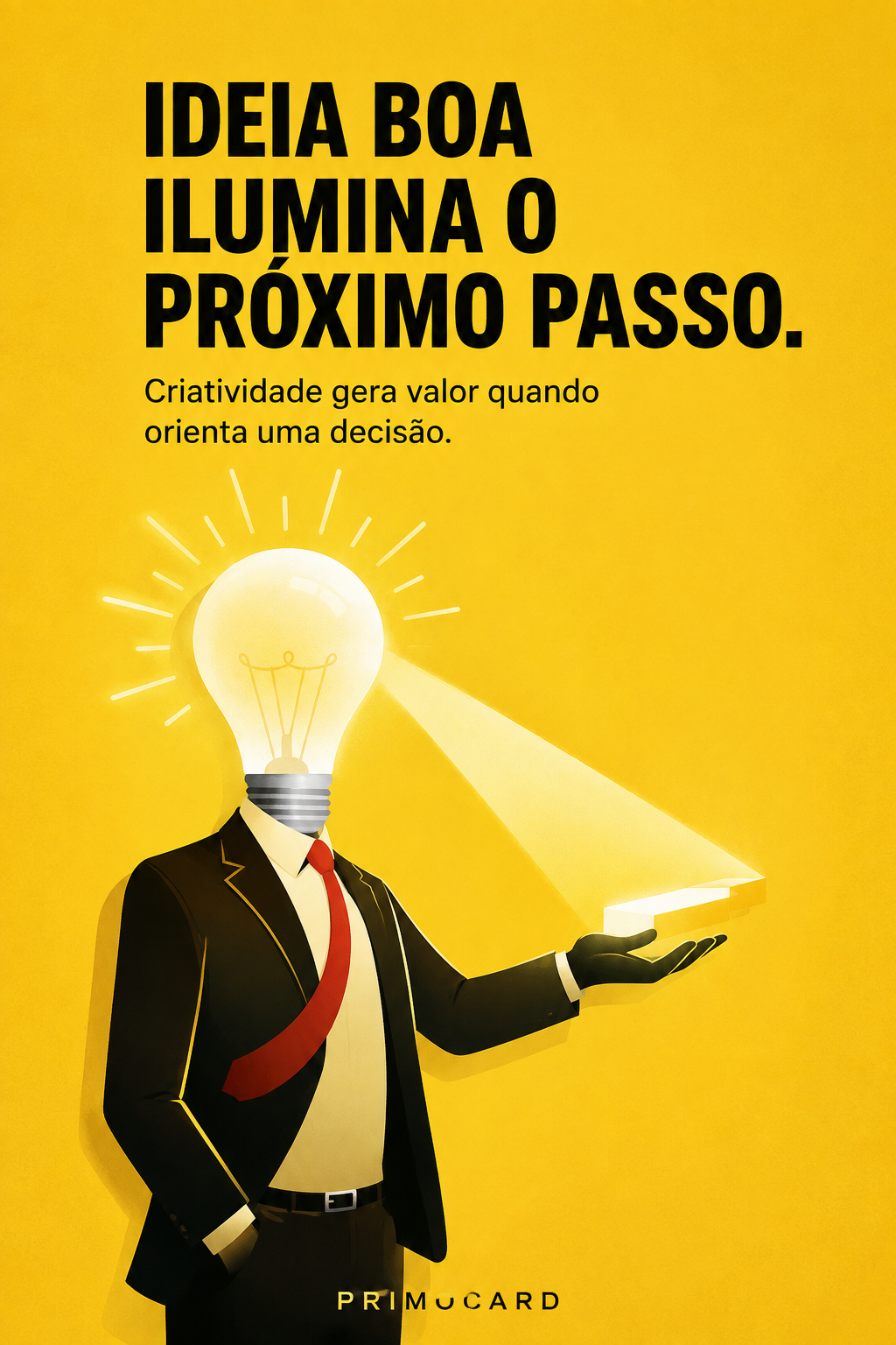 Criatividade Precisa Orientar Decisões