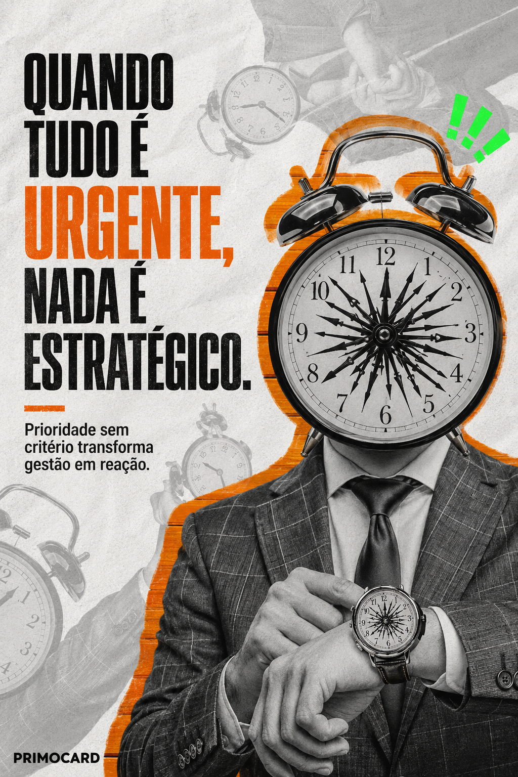 Executivo com um despertador no lugar da cabeça e vários ponteiros, representando uma gestão dominada por urgências sem prioridade.