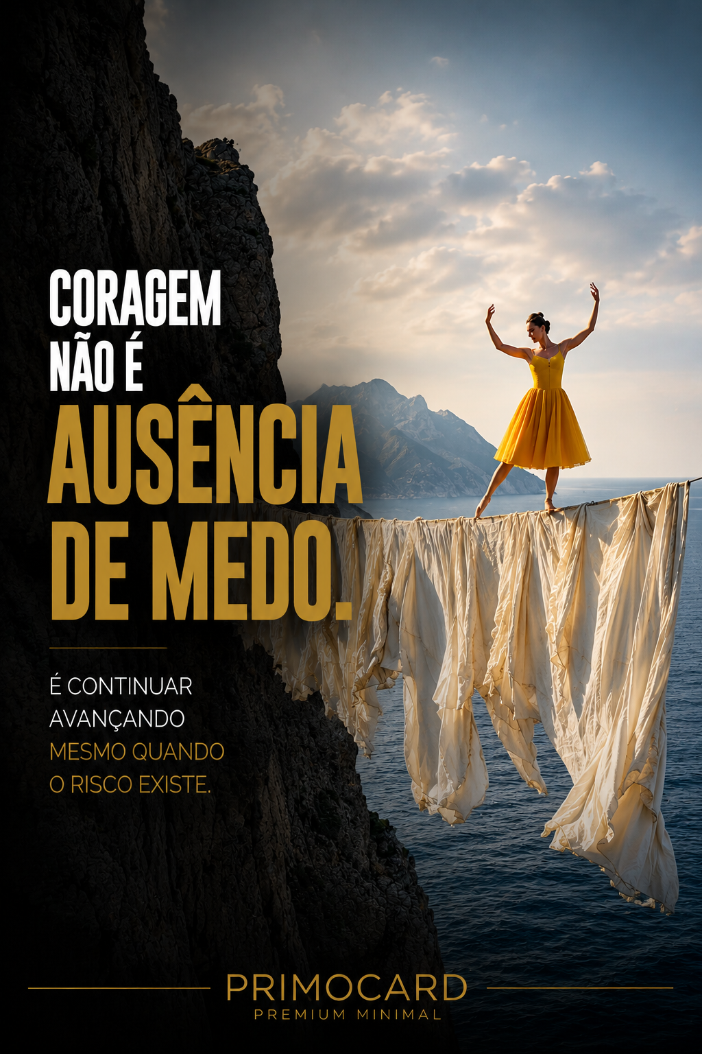 Coragem é avançar mesmo diante do risco