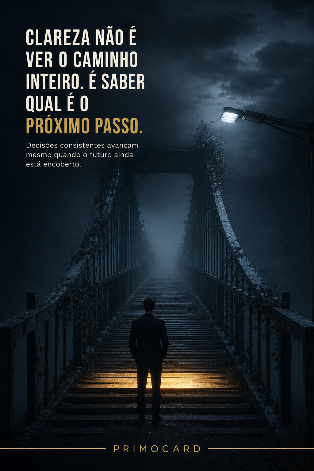 Clareza começa pelo próximo passo