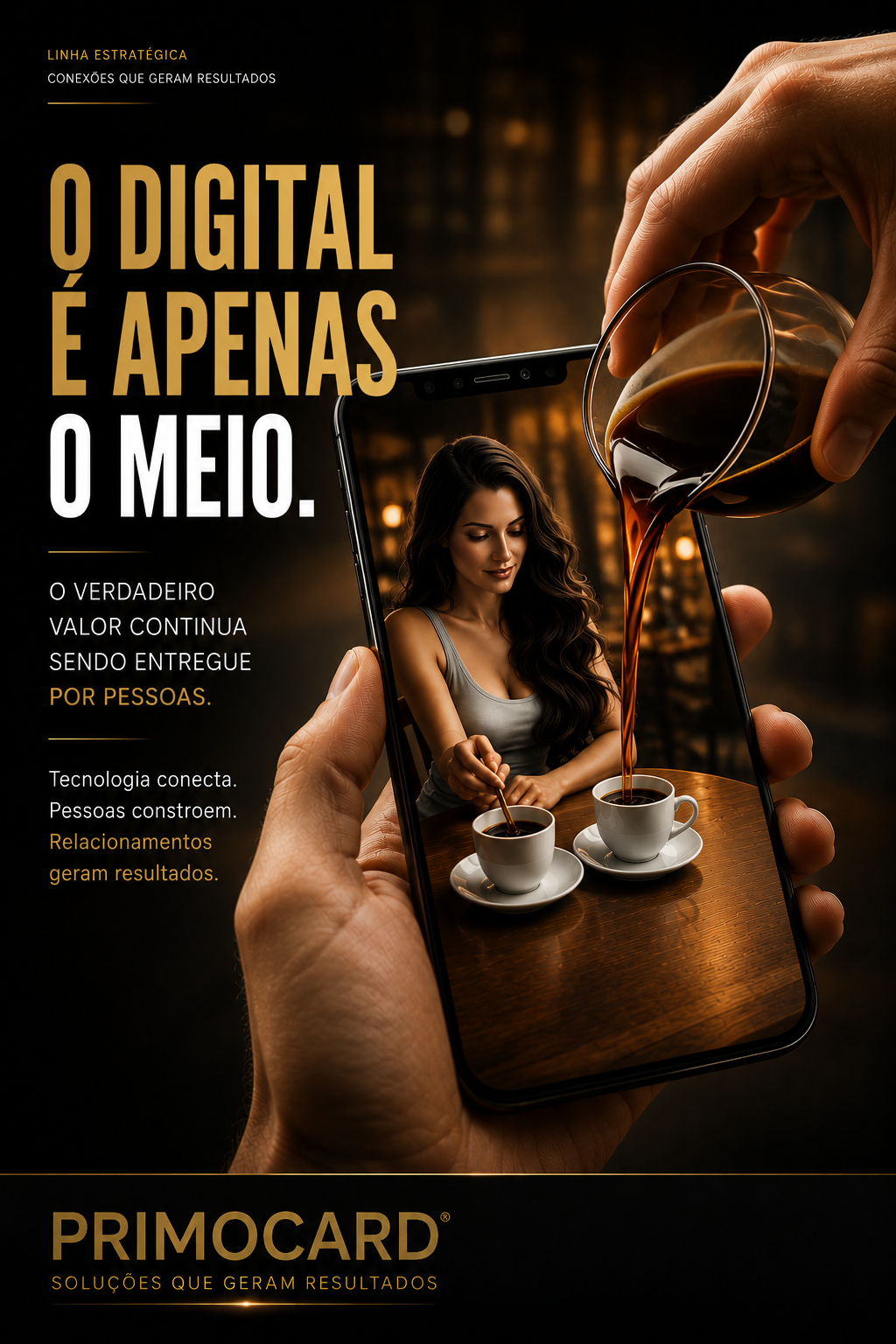 Tecnologia conecta, pessoas geram resultados