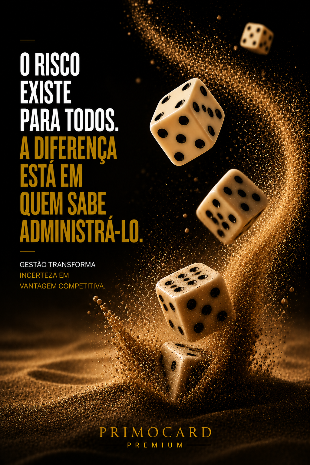 Risco bem administrado se transforma em vantagem