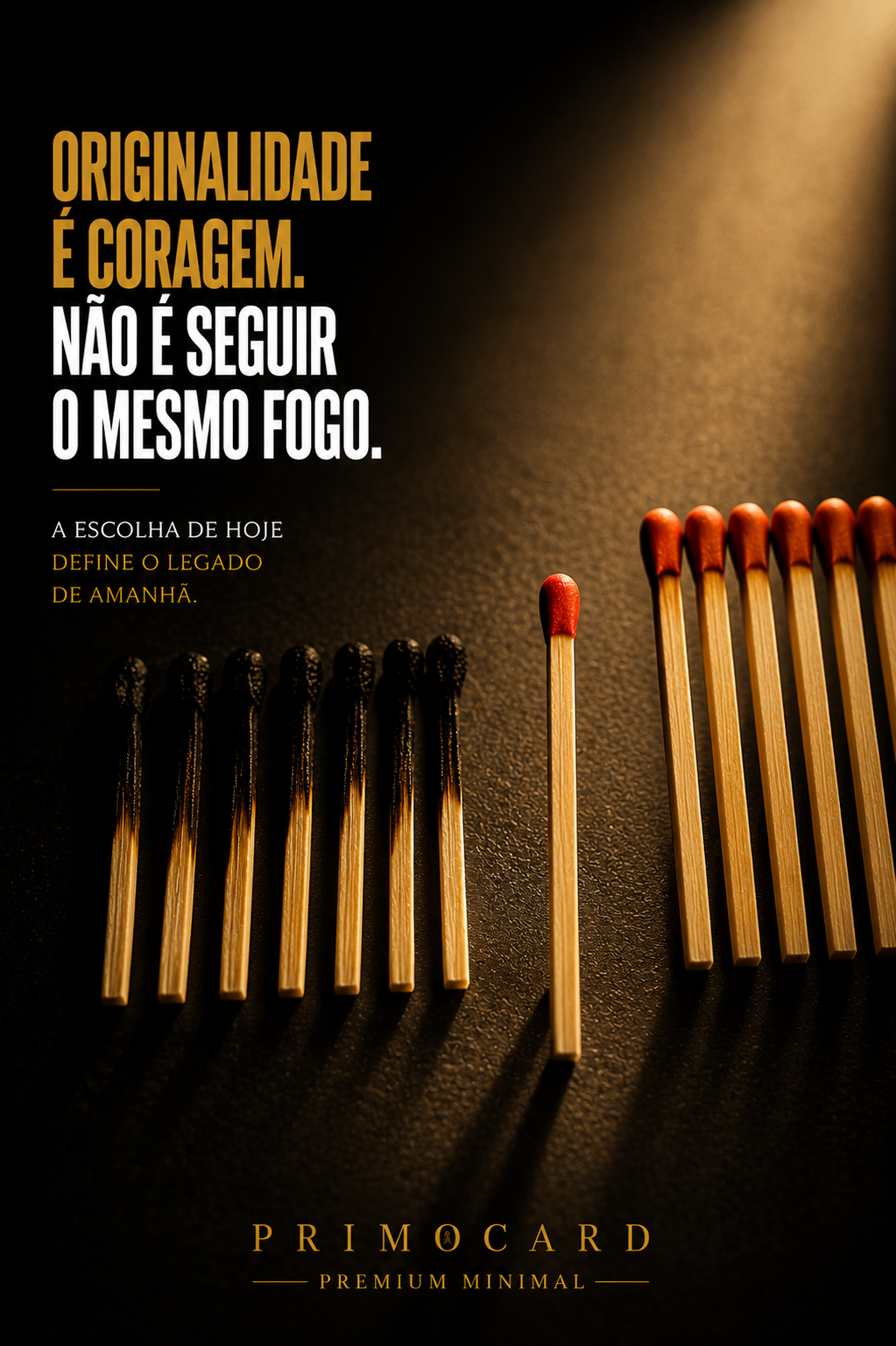 Originalidade exige coragem