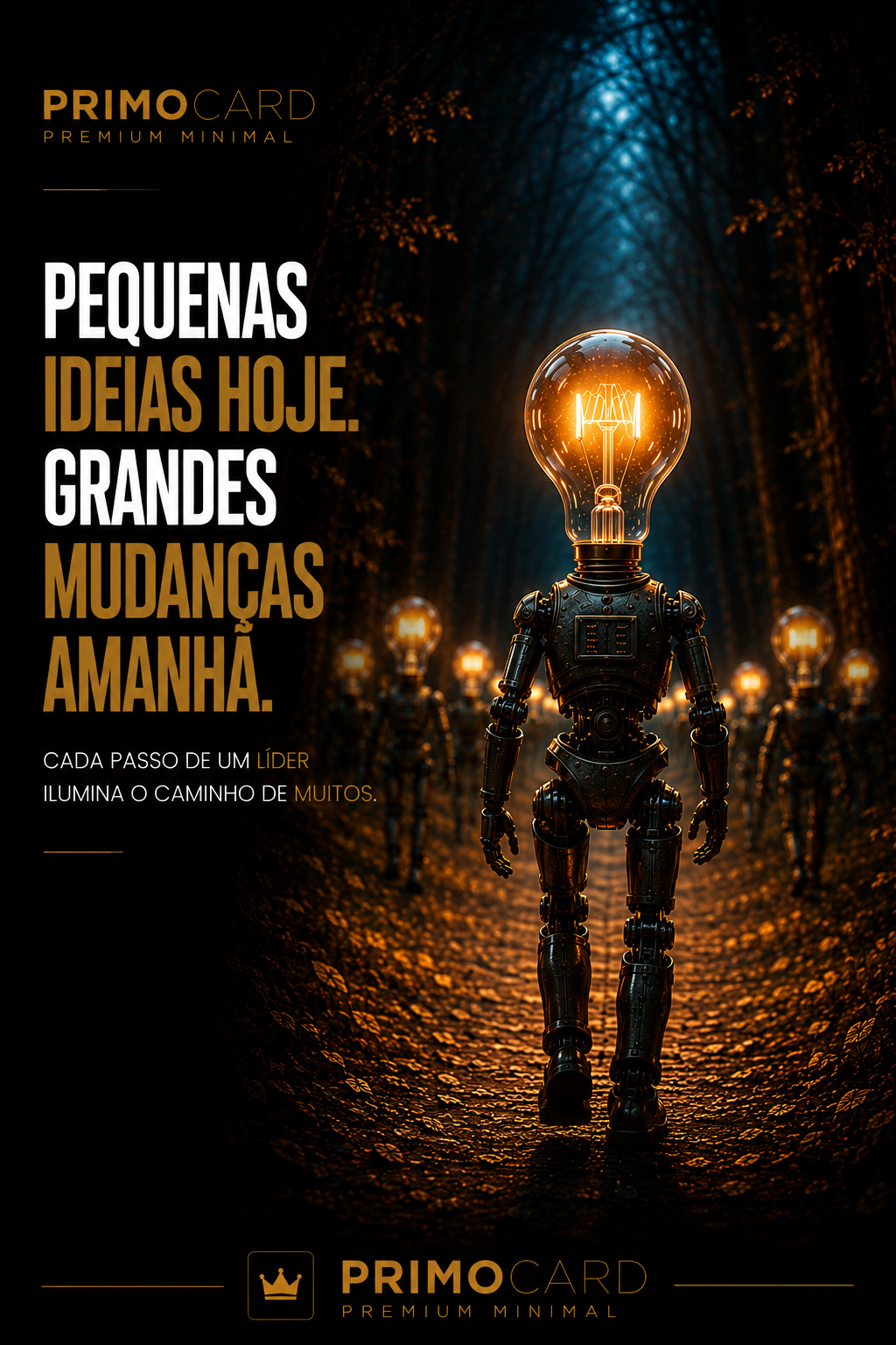 Pequenas ideias podem liderar grandes mudanças