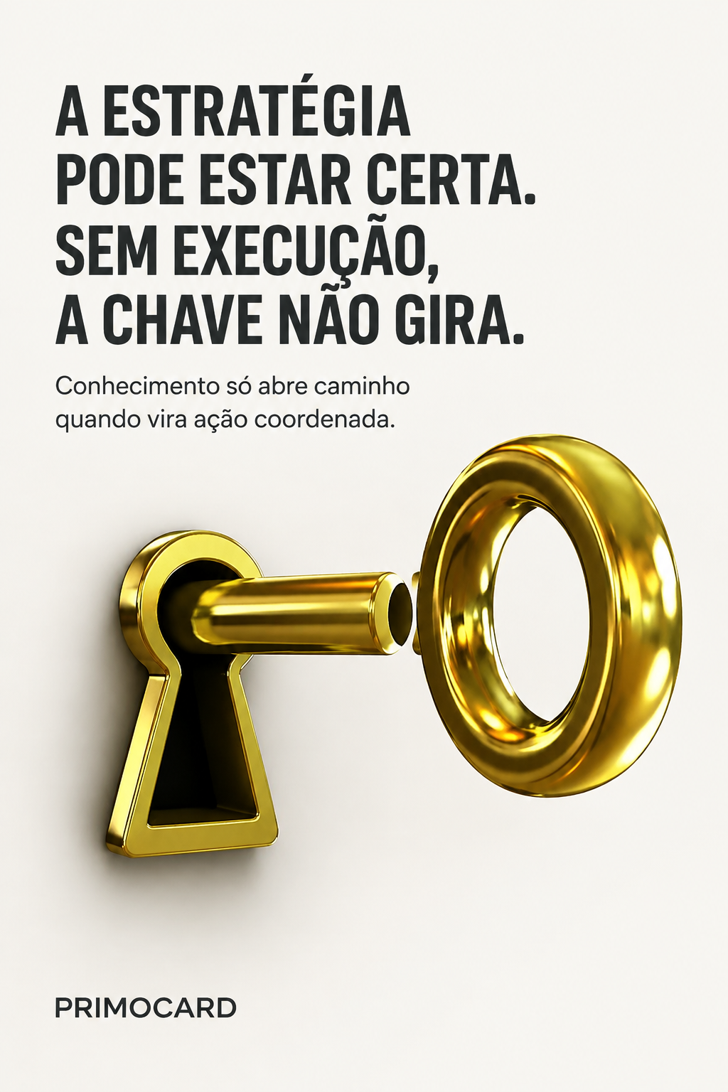 Estratégia sem execução não produz transformação