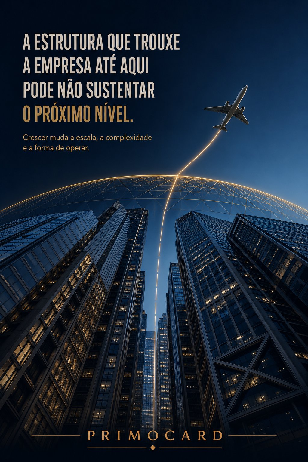 Crescimento empresarial exige uma nova estrutura