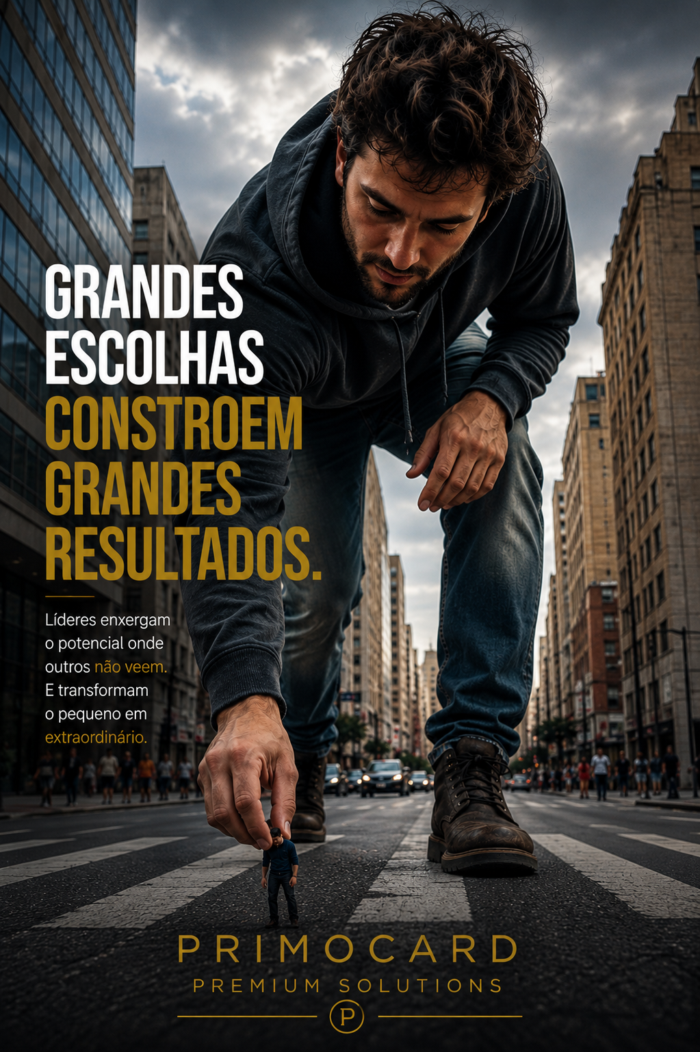 Grandes escolhas constroem resultados