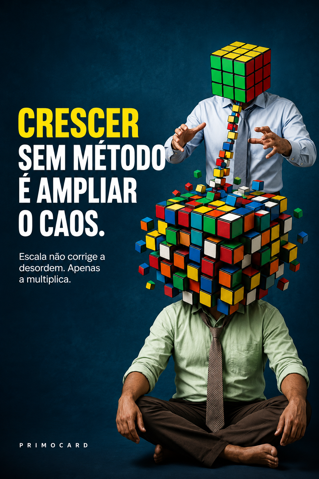 Crescer Sem Método É Multiplicar A Desordem