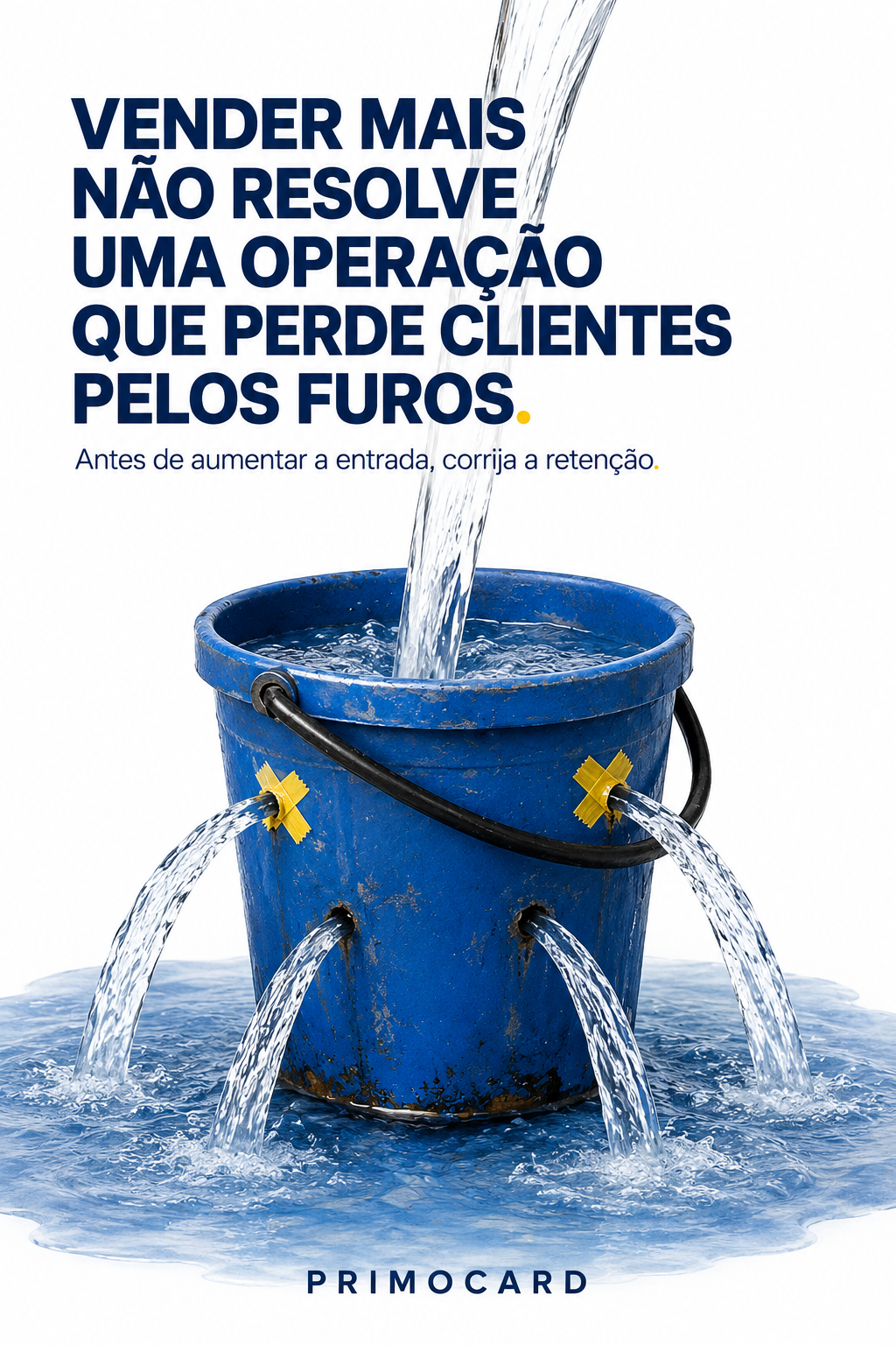 Vender mais não corrige uma operação que perde clientes