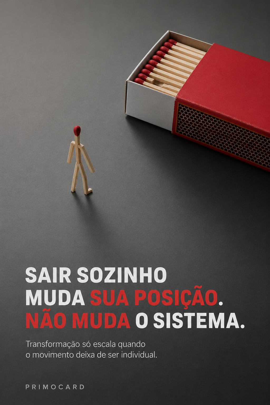 Mudança individual não transforma o sistema